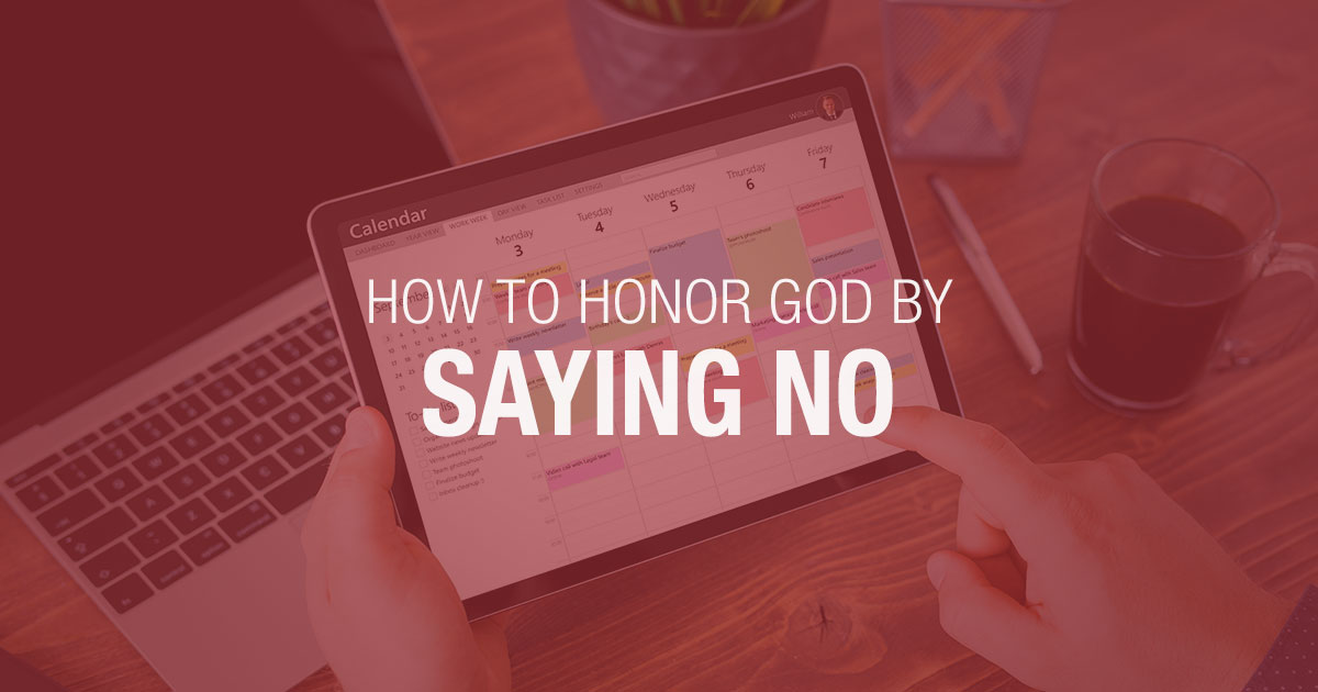 9-How-to-Honor-God-by-Saying-No-Difficult-Times-in-Marriage_Unscripted_1200x630